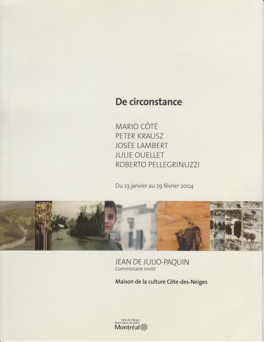 De circonstance, Jean de Julio-Paquin, 2004